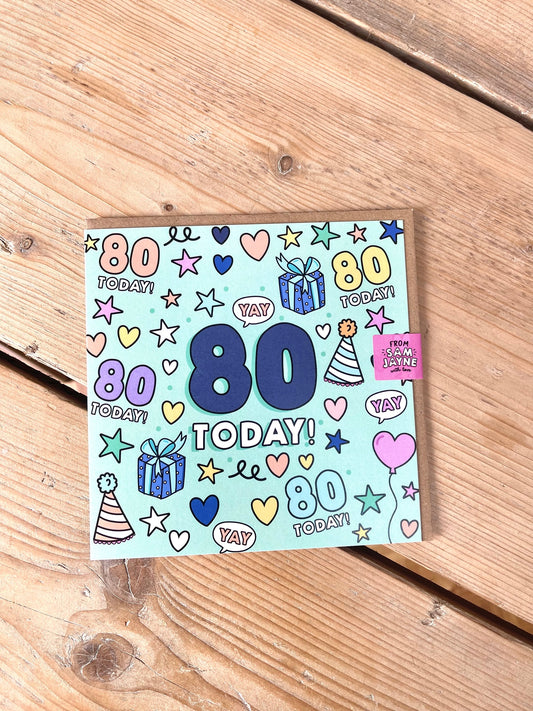 80 Today! Age Card