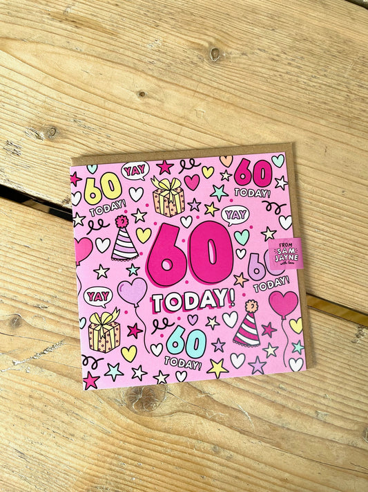 60 Today! Age Card