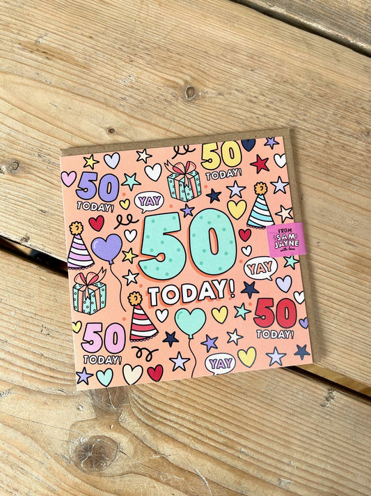 50 Today! Age Card
