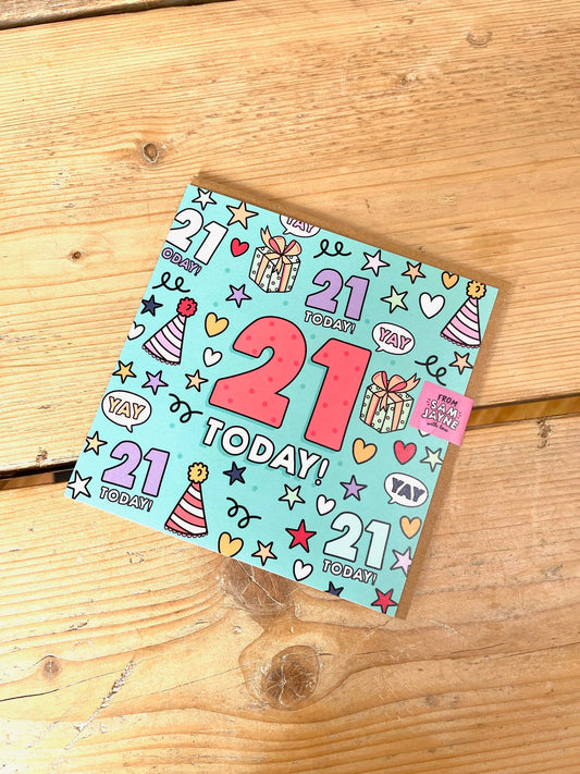 21 Today! Age Card